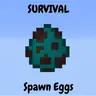 Survival Spawn Eggs