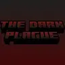 The Dark Plague