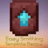 Easy_Smithing Template_Recipe