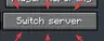 Servers Switcher