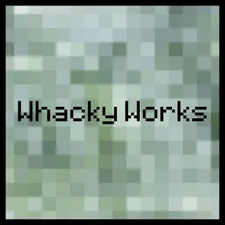 Whacky Works