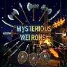 mysterious weapons