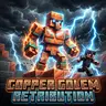 Copper Golem Retribution