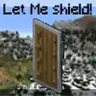 Let Me Shield!