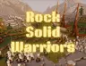 Rock Solid Warriors