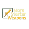 More Starter Weapons