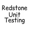 Redstone Unit Testing
