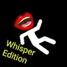 Slip of a Tongue: Whisper Edition