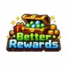 Better Rewards