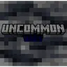Uncommon Ores