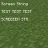 Screen String