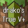 drako's True V+