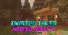 Twisted Tales: Warped Reality
