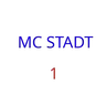 MC STADT 1