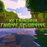 Xetamoria - Thrive & Survive
