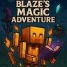 Blaze's magic adventure Forge