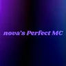 nova's Perfect MC