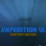 Expedition 12 Hunters Edition