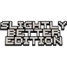 (DISCONTINUED) Minecraft: Slightly Better Edition