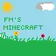 FM's Minecraft