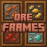 Ore Frames