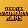 Tooltip Attribute Icons
