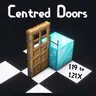 Centred Doors