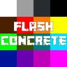 Flash Concrete
