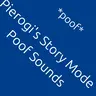 Pierogi's Story Mode Poof Sounds