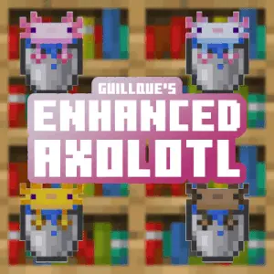 Guillque's Enhanced Axolotl