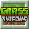 Grass Tweaks
