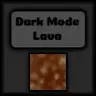 Dark Mode Lava