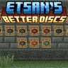 Etsan's Better Discs 1.21.7