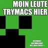 Moin Leute Trymacs hier - Laserluca