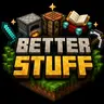 Better Stuff