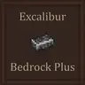 Excalibur | Bedrock Plus Support