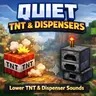 Quiet_TNT_Dispenser