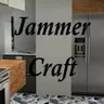 Jammercraft!