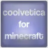 Coolvetica For Minecraft