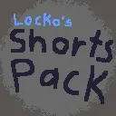 Locko's Shorts Pack