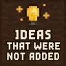 Ideas that were not added