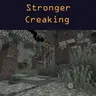 Stronger Creaking