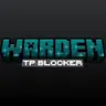 Warden TP Blocker