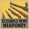 Scorched Guns 2: AsYasya's WW1 Weaponry