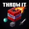 Throw It!