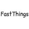 FastThings