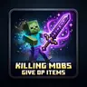 Killing mob gives op item