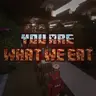 You Are What We Eat