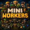 Mini Workers