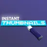 Instant Thumbnails